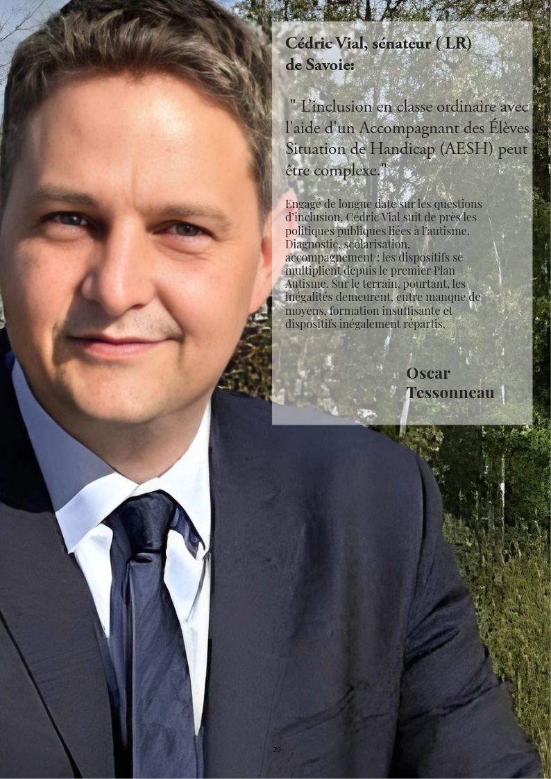 CĂ©dric Vial, sĂ©nateur ( LR) de Savoie: " Lâinclusion en classe ordinaire avec l'aide d'un Accompagnant des ĂlĂšves en Situation de Handicap (AESH) peut ĂȘtre complexe."