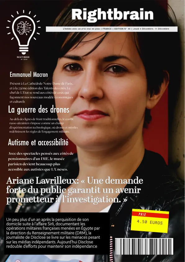 Ariane Lavrilleux: « Une demande forte du public garantit un avenir prometteur à l’investigation. » - Rightbrain Magazine store