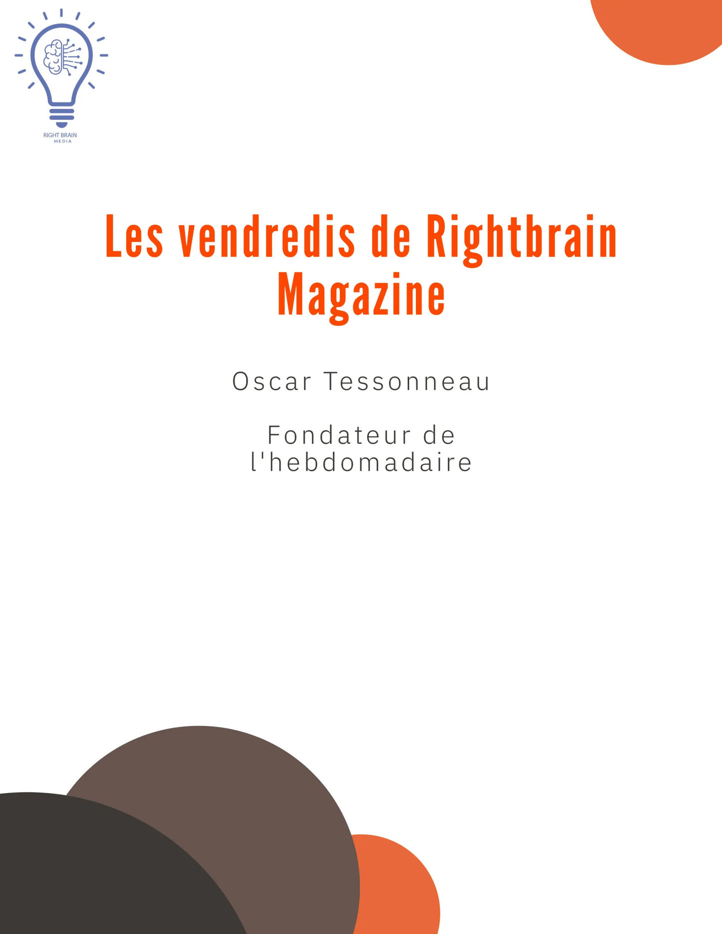 Les débats d'actualité du journal - Rightbrain Magazine store